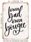 DECORATIVE METAL SIGN - Kinda Bad Kinda Bougee - Vintage Rusty Look